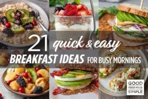 Healthy Morning Meals Made Simple Quickly