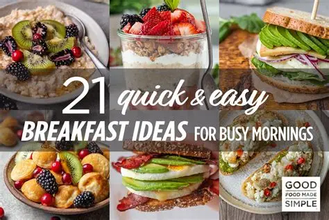 Healthy Morning Meals Made Simple Quickly