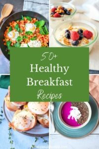 Healthy Breakfast Recipes for a Great Start