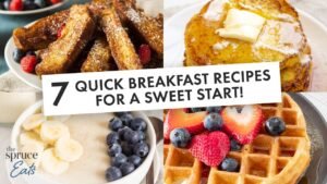How to Make Quick Breakfast Recipes for a Fresh Start