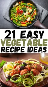 How to Explore Easy Vegetable Recipes at Home